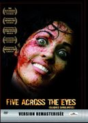 Five Across the Eyes (Claques sanglantes)