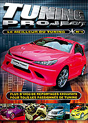 Tuning Project - Le meilleur du tuning - Vol. 1