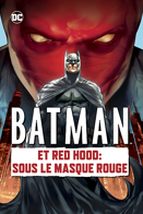Batman et Red Hood : sous le masque rouge