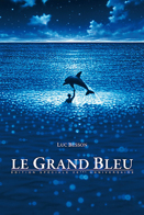 Le Grand Bleu (version longue)