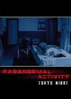 Paranormal activity : Tokyo night