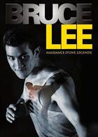 Bruce Lee - Naissance d'une lgende