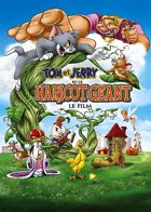 Tom & Jerry - Le haricot gant