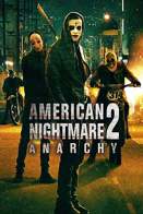 American Nightmare 2 : Anarchy 