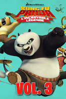 Kung Fu Panda : L'Incroyable Légende - Vol. 3