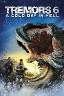 Tremors 6 : A Cold Day In Hell