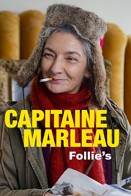 Capitaine Marleau - Follie's