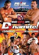 Pride Dynamite ! Mixed Martial Arts Explosion