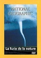 National Geographic - La furie de la nature