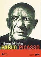13 journes dans la vie de Picasso