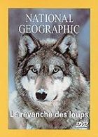 National Geographic - La revanche des loups