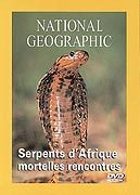 National Geographic - Les serpents d'Afrique