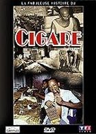 La Fabuleuse histoire du Cigare