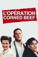 L'Opration Corned Beef