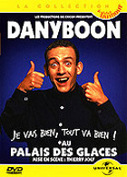 Boon, Dany - Au Palais des Glaces : Je vais bien, tout va bien !