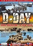 D-Day - Code Overlord - 6 juin 1944