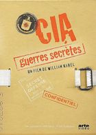 CIA : Guerres secrtes
