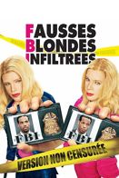 FBI - Fausses Blondes Infiltrées