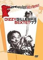 Norman Granz' Jazz in Montreux presents Dizzy Gillespie Sextet '77