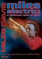 Davis, Miles - Miles electric : a different kind of blue
