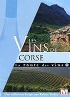 La Route des vins Vol. 7 : Les vins de Corse
