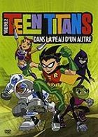 Teen Titans - Volume 2 - Dans la peau d'un autre