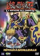 Yu-Gi-Oh! - Le royaume des ombres - Volume 1 - Retour  Batailleville