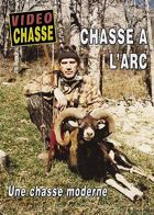 Chasse  l'arc, une chasse moderne