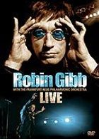 Gibb, Robin - Live With The Neue Philharmonie Frankfurt Orchestra