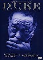 Ellington, Duke - Love You Madly + A Concert Of Sacred Music At Grace Cathedral
