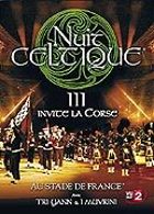 La Nuit Celtique III - La Nuit Celtique invite la Corse