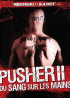 Pusher 2 - Du sang sur les mains