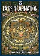 La Rincarnation (Le cycle de la vie)