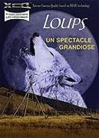 Loups - Un spectacle grandiose
