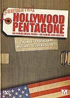Hollywood Pentagone - Cinma et propagande militaire : les liens secrets