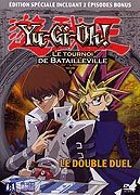 Yu-Gi-Oh! - Saison 2 - Le tournoi de Batailleville - Volume 06 - Le double duel
