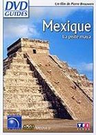 Mexique - La piste Maya