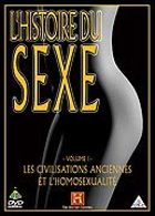 L'Histoire du sexe - Volume 1 - Les civilisations anciennes et l'homosexualit