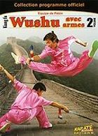 Wushu Vol. 2 : Avec armes