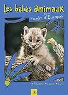 Les Bbs animaux des forts d'Europe