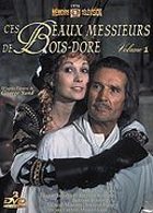 Les Beaux messieurs de Bois-Dor - Volume 1 - DVD 1/2