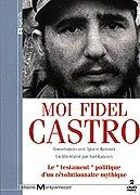 Moi Fidel Castro - Conversations avec Ignacio Ramonet - DVD 1