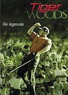 Tiger Woods - DVD 3/3 : Sa lgende