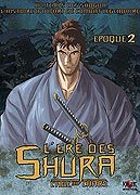 L'Ere des Shura - Epoque 2 : L'ge du chaos - DVD 1/3