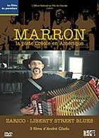 Marron, la piste Crole en Amrique - DVD 1 : le film
