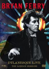 Bryan Ferry, Dylanesque 2007 - The London Sessions