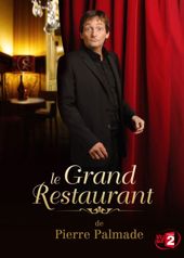 Le Grand restaurant de Pierre Palmade