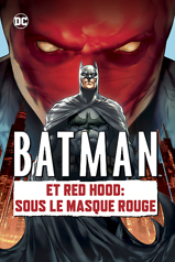 Batman et Red Hood : sous le masque rouge