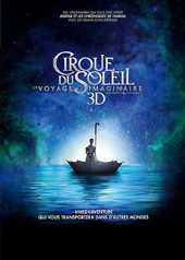 Cirque du Soleil : le Voyage imaginaire