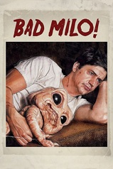 Bad Milo ! 